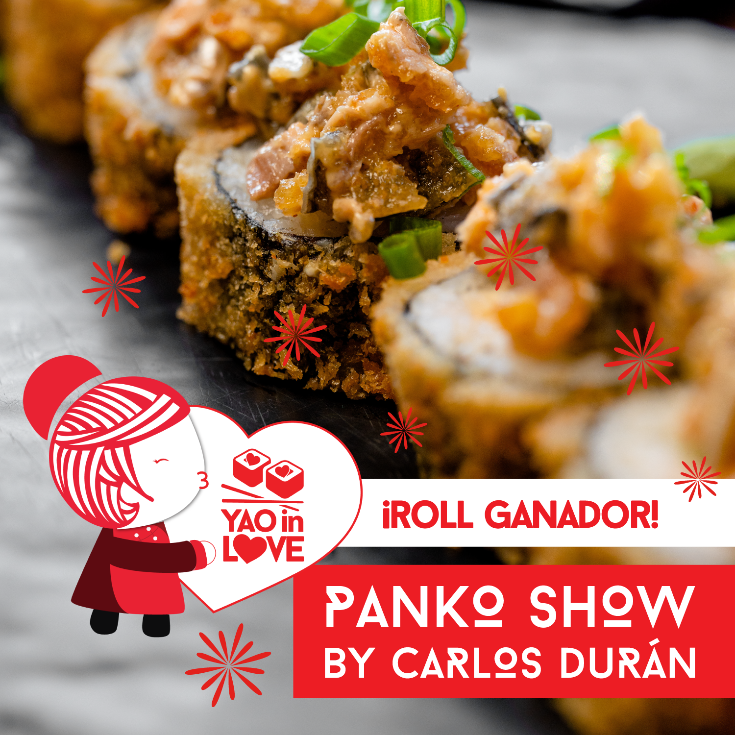 Winner: Panko Show By Carlos Duran  -  Yao Asian Cuisine